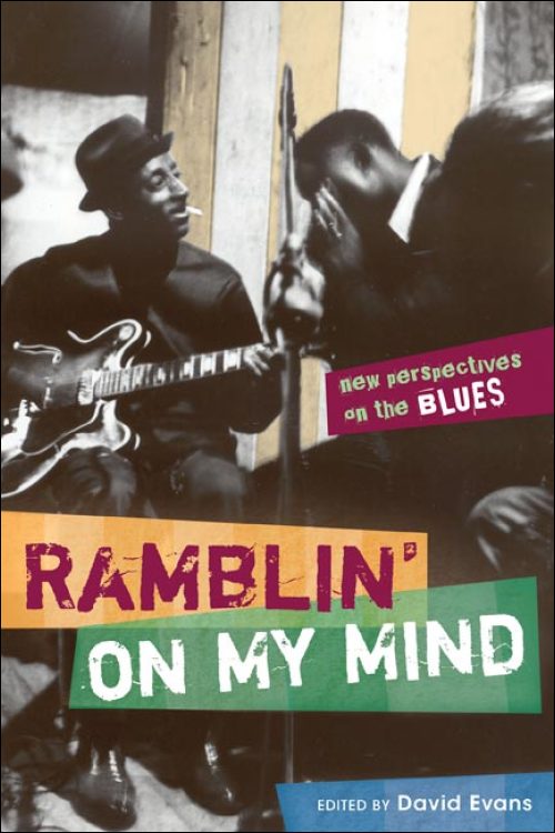 Ramblin' on My Mind: New Perspectives on the Blues (December 2007) feature image