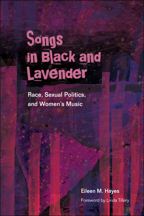 Songs in Black and Lavender: Race, Sexual Politics, and Women's Music (2010) feature image